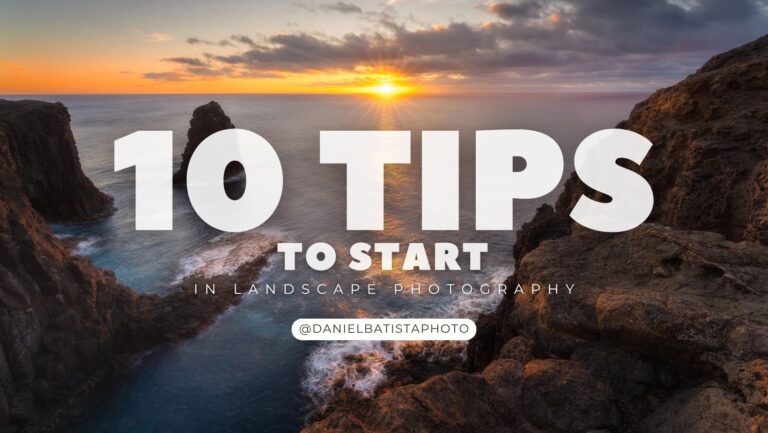 10 Tips to start in landscape photography